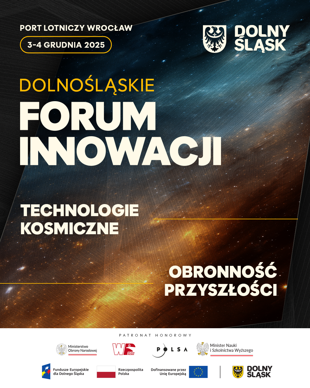 plakat Dolnośląskiego Forum Innowacji 2025. Napisy: tytuł forum: Technologie kosmiczne i obronność przyszłości.